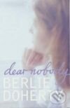 Kniha: Dear Nobody (Berlie Doherty). , 2001