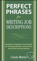 Kniha: Perfect Phrases for Writing Job Descriptions (Carole Martin). , 2010