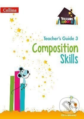 Composition Skills Teacher´s Guide 3 - Chris Whitney