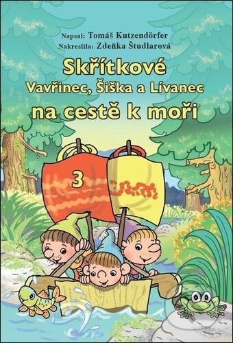 Skřítkové Vavřinec, Šiška a Lívanec na cestě k moři - Tomáš Kutzendörfer, Zdeňka Študlarová (ilustrátor), Gabreta, 2024