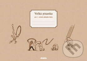 Velká písanka pro 1. ročník základní školy koupíte na Martinus.cz