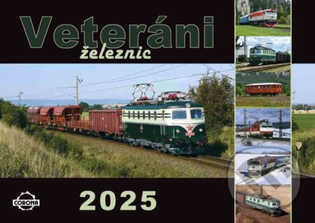 Nástěnný kalendář Veteráni železnic 2025 (Corona). Corona, 2024