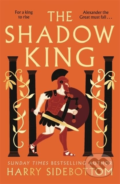 The Shadow King - Harry Sidebottom, Zaffre, 2024