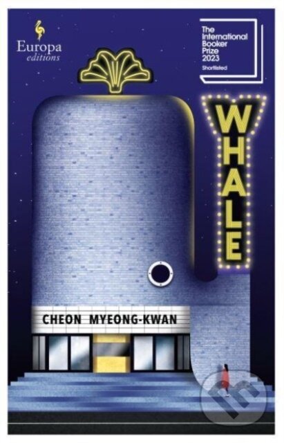 Whale - Cheon Myeong-kwan, Europa Editions, 2024