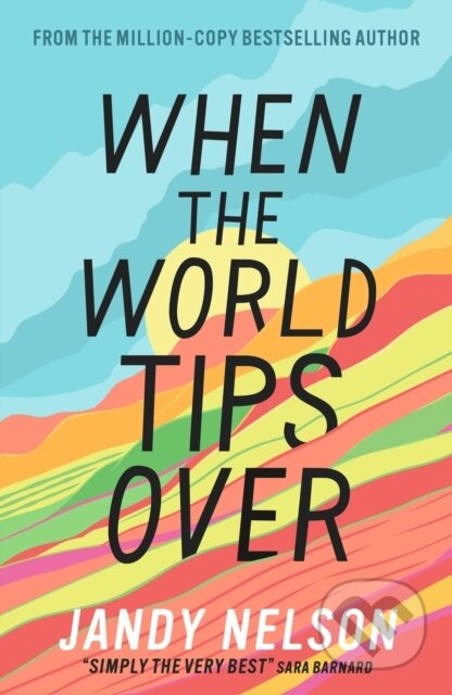 Kniha: When the World Tips Over (Jandy Nelson)