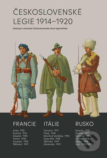 Československé legie 1914 - 1920 (Katalog k výstavám Československé obce legionářské) - kniha z kategorie 20. století