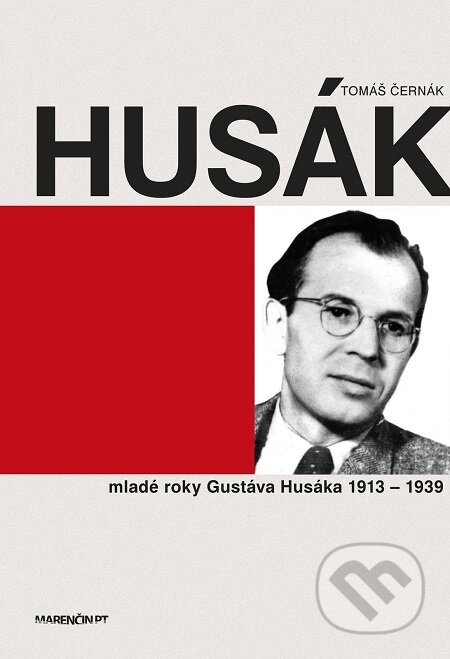 E-kniha: Husák - Mladé roky Gustáva Husáka 1913 – 1939 (Tomáš Černák)