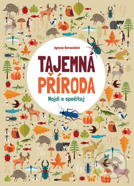 Tajemná příroda (Najdi a spočítej) - Agnese Baruzzi - kniha z kategorie Naučné knihy