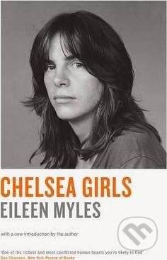 Chelsea Girls - Eileen Myles - kniha z kategorie Beletrie