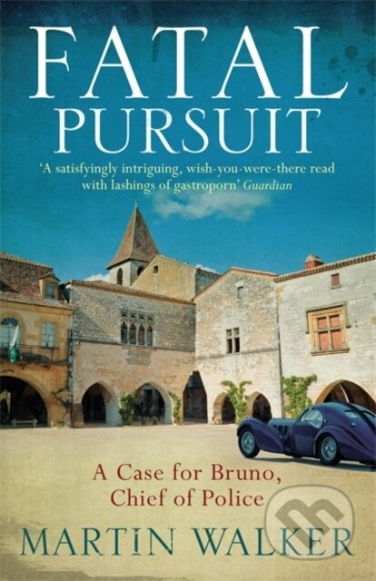 Kniha: Fatal Pursuit (Martin Walker)