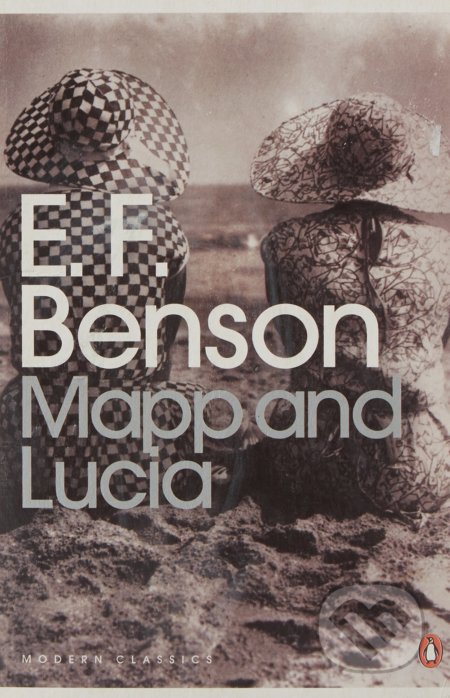 Mapp and Lucia - E.F. Benson, Penguin Books, 2004