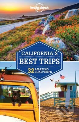 California&#039;s Best Trips - Sara Benson, Lonely Planet, 2017