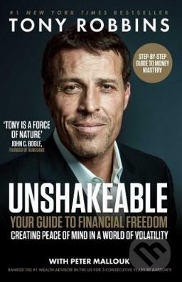 Unshakeable - Tony Robbins, Simon & Schuster, 2017