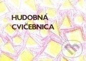 Hudobná cvičebnica - Igor Dibák, Slovenský hudobný fond, 2009