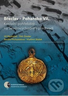 Břeclav Pohansko VII (Kostelní pohřebiště na Severovýchodním předhradí) - kniha z kategorie Historie