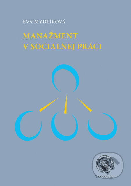 Manažment v sociálnej práci - Eva Mydlíková, VEDA, 2024