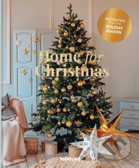 Home for Christmas - Claire Bingham, Te Neues, 2024