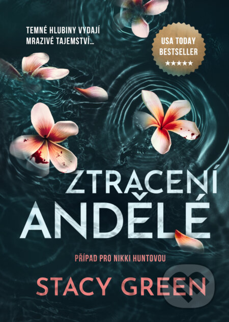 Ztracení andělé - Stacy Green, Mystery Press, 2024