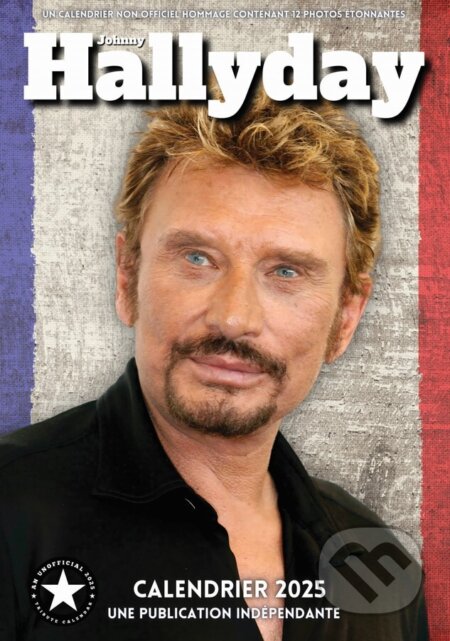 Nástěnný kalendář 2025: Johnny Hallyday (Cure Pink). Cure Pink, 2024