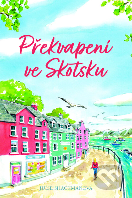 Překvapení ve Skotsku - Julie Shackman, Fortuna Libri ČR, 2024