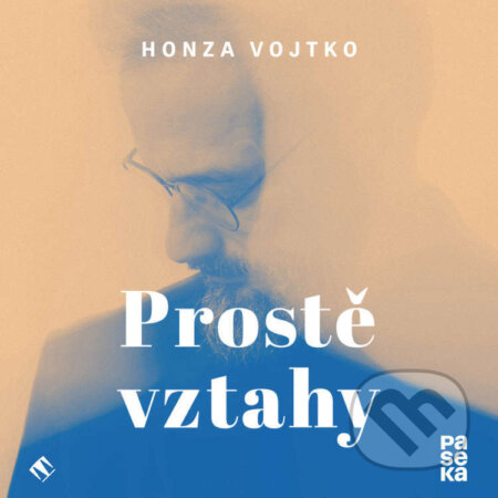 Prostě vztahy - Honza Vojtko, , 2024