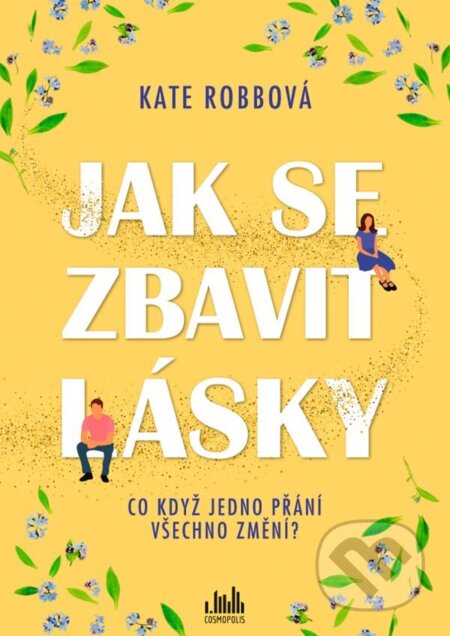 Jak se zbavit lásky - Kate Robbová, Grada, 2024