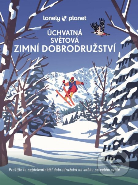 Úchvatná světová zimní dobrodružství - autorský kolektív, Svojtka&Co., 2024