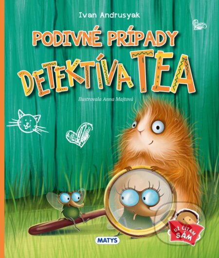 Podivné prípady detektíva Tea - Anna Majtová (ilustrátor), Ivan Andrusyak, Matys, 2024