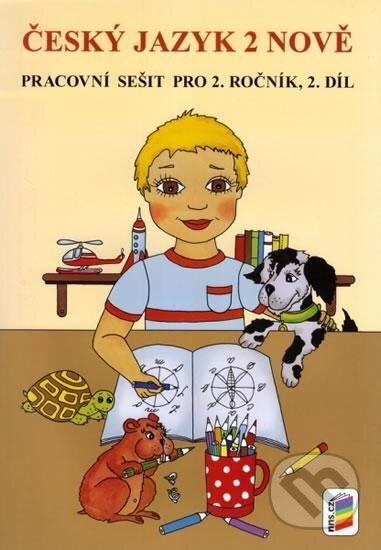 Český jazyk 2 nově - Pracovní sešit pro 2. ročník, 2. díl - kniha z kategorie 1. stupeň