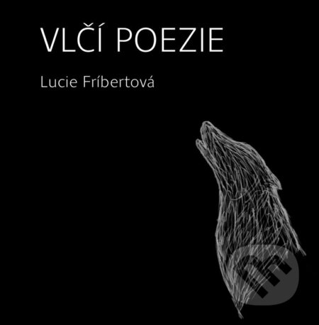 Vlčí poezie - Lucie Fríbertová - kniha z kategorie Poezie