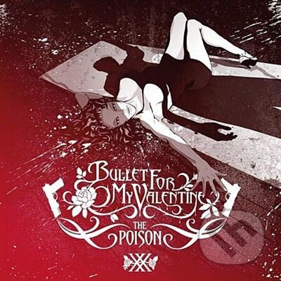 Bullet For My Valentine: Poison - Bullet For My Valentine, Hudobné albumy, 2024