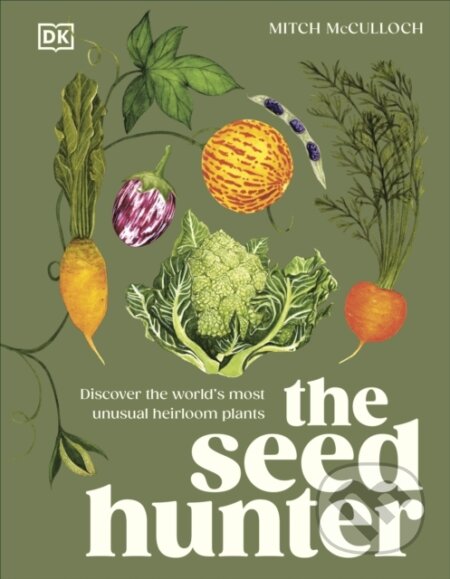 The Seed Hunter - Mitch McCulloch, Dorling Kindersley, 2024