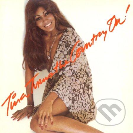 Hudobné CD: Tina Turner: Tina Turns The Country On! (Hudobné albumy)