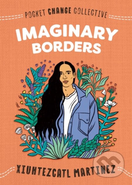 Imaginary Borders - Xiuhtezcatl Martinez, Ashley Lukashevsky (ilustrátor) - kniha z kategorie Eseje, úvahy a glosy