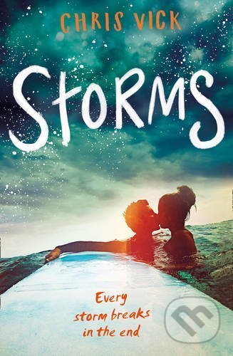Storms - Chris Vick, HarperCollins, 2017