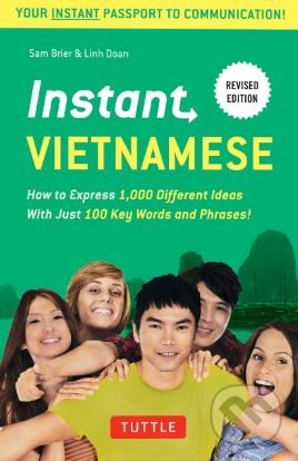Instant Vietnamese - Sam Brier, Tuttle Publishing, 2017