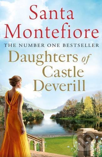 Daughters of Castle Deverill - Santa Montefiore, Simon & Schuster, 2017