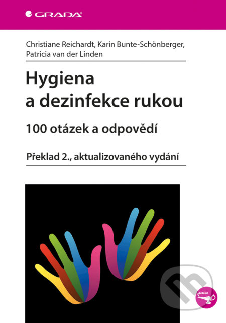 Hygiena a dezinfekce rukou - Kolektiv autorů, Grada, 2017