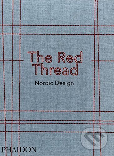 The Red Thread - Anne Riis, Phaidon, 2017