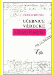 Učebnice vědecké grafologie pro začátečníky - Vilém Schönfeld, Elfa, 1999