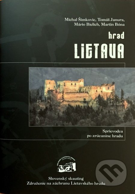 Hrad Lietava - Kolektív autorov, Slovenský skauting, 2016