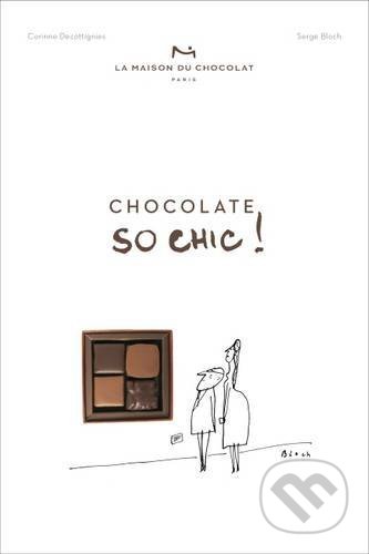 Chocolat So Chic! (The Secret Notebook of 40 Chocolate Lovers) - kniha z kategorie Kuchařky