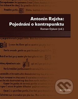 Antonín Rejcha: Pojednání o kontrapunktu - Antonín Rejcha, Togga, 2016
