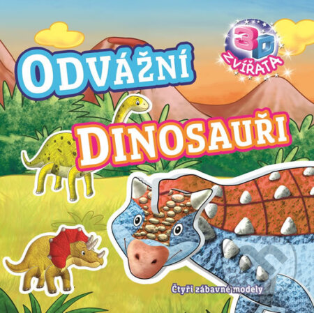 Odvážní dinosauři, Svojtka&Co., 2017