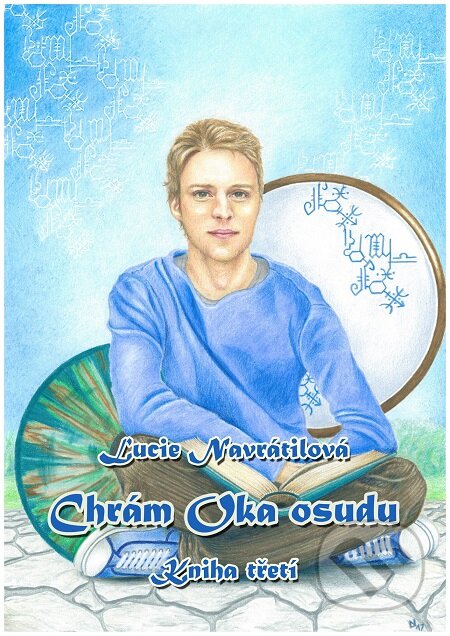 E-kniha: Chrám Oka osudu - Kniha třetí (Lucie Navrátilová)