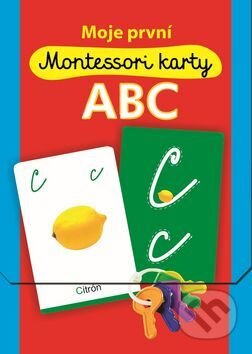 Moje první Montessori karty: ABC, Svojtka&Co., 2017