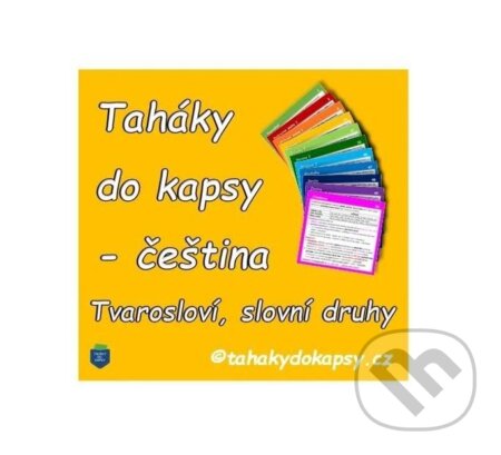 Taháky do kapsy - Ćeština: Tvarosloví, slovní druhy (kartičky v krabičce) - Zuzana Zelená, ZAPIN s.r.o., 2024