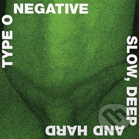 Hudební CD: Type O Negative: Slow, deep and hard (Rocktober 2024 Green And Black) LP (Hudobné albumy)