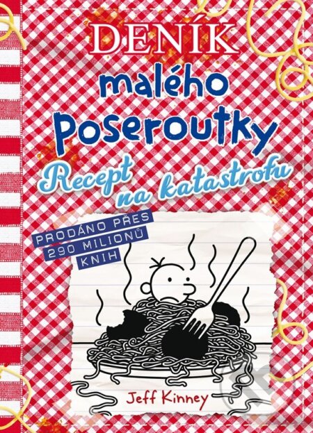Deník malého poseroutky 19 (Recept na katastrofu) - Jeff Kinney - kniha z kategorie Beletrie pro děti