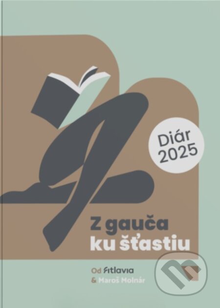 Kniha: Diár 2025: Z gauča ku šťastiu (Fitlavia a Maroš Molnár)